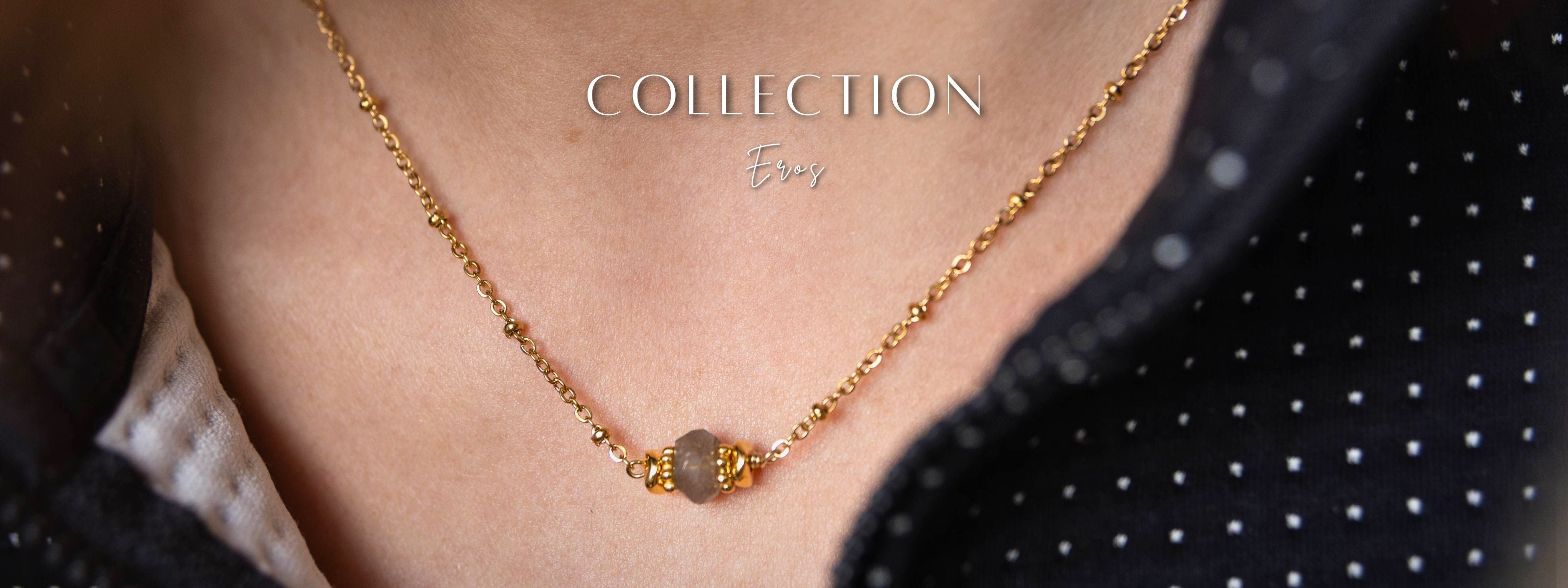 Collection Eros - Emalaya Shop